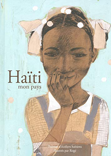 Haïti, mon pays